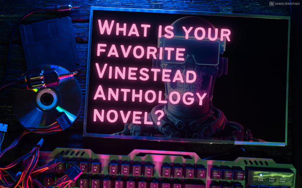 The Best Vinestead Anthology Novel 2024